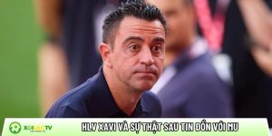HLV Xavi và sự thật sau tin đồn với CLB Manchester United