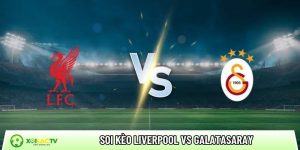 Soi kèo Liverpool vs Galatasaray, 3h ngày 19/3 – Champions League